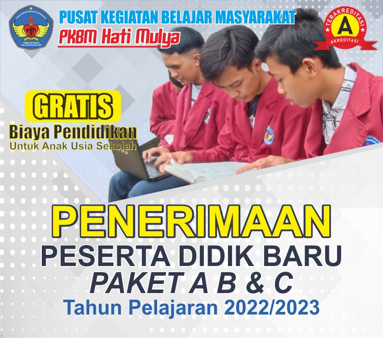 PPDB PKBM Hati Mulya Tahun 2022/2023